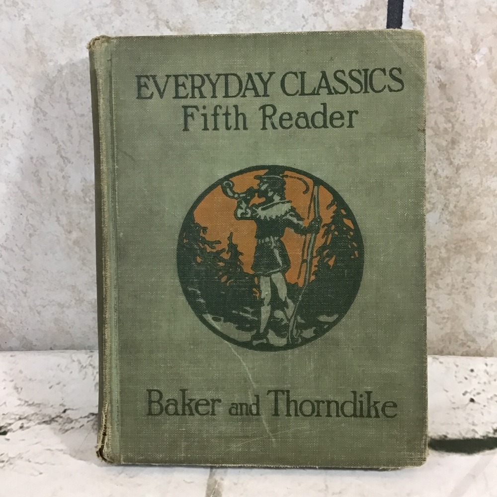 Everyday Classics Fifth Reader, Franklin Baker‎ and Ashley Thorndike, 1925, HC